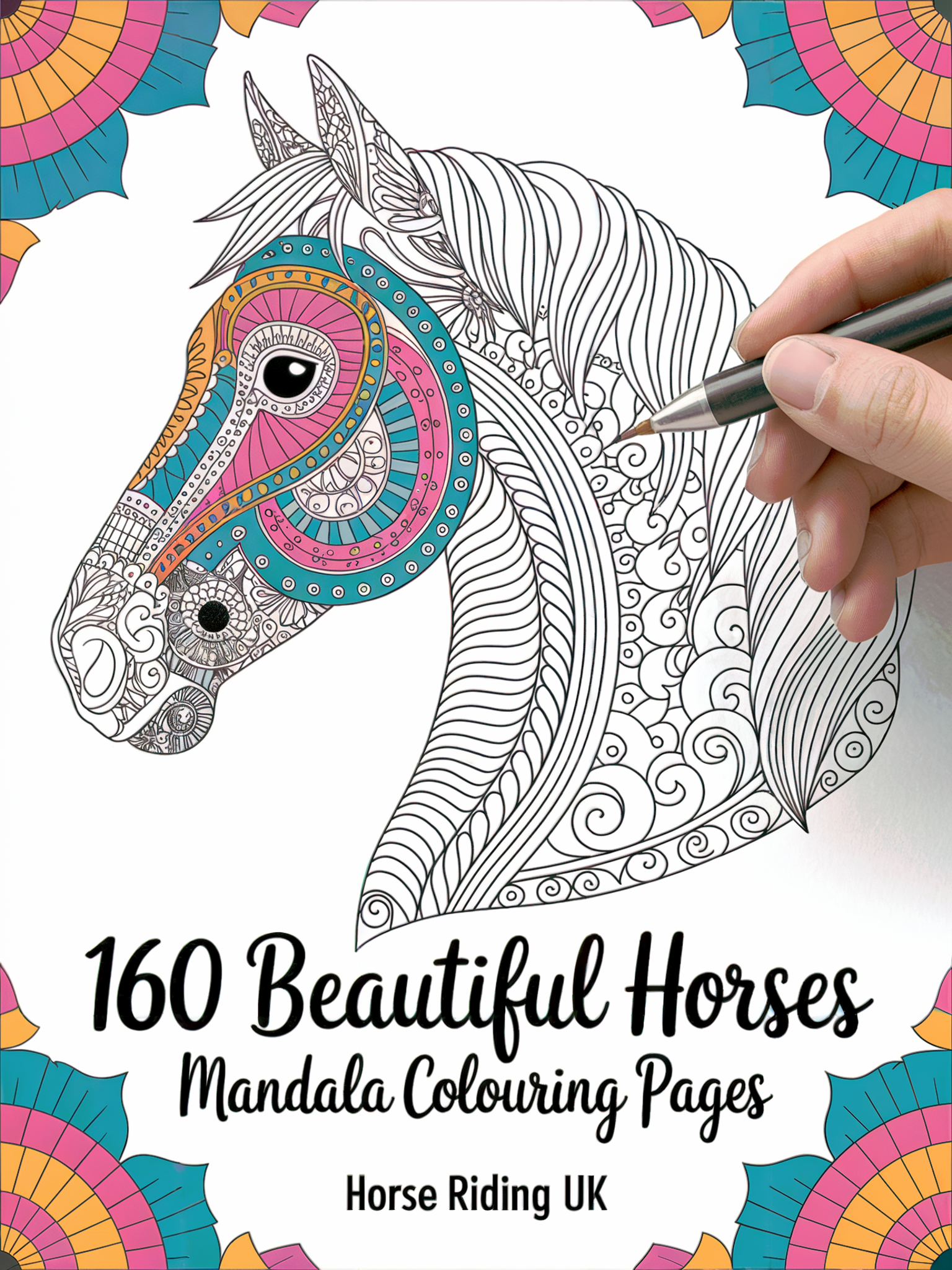 160 Beautiful Horses Mandala Colouring Pages